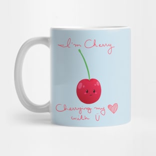 Cherrying my heart with u Mug